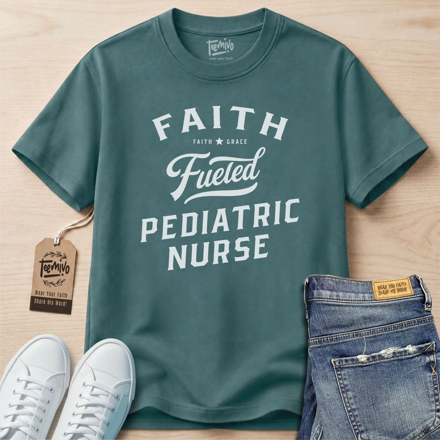 Faith Fueled Pediatric Nurse | Faith in Work | Nurse T-shirt