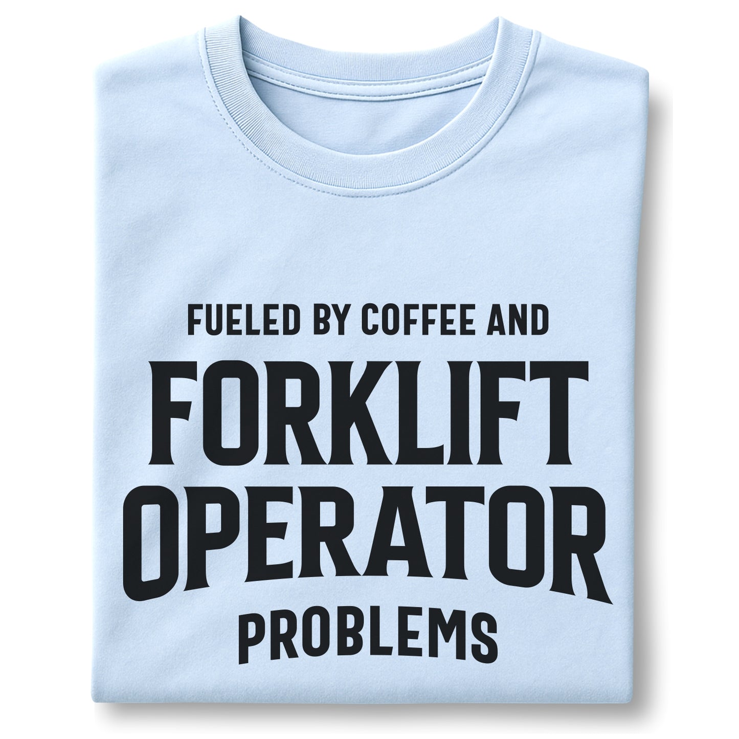 Fueled by Coffee and Forklift Operator – Customizable unisex garment-dyed heavyweight t-shirt