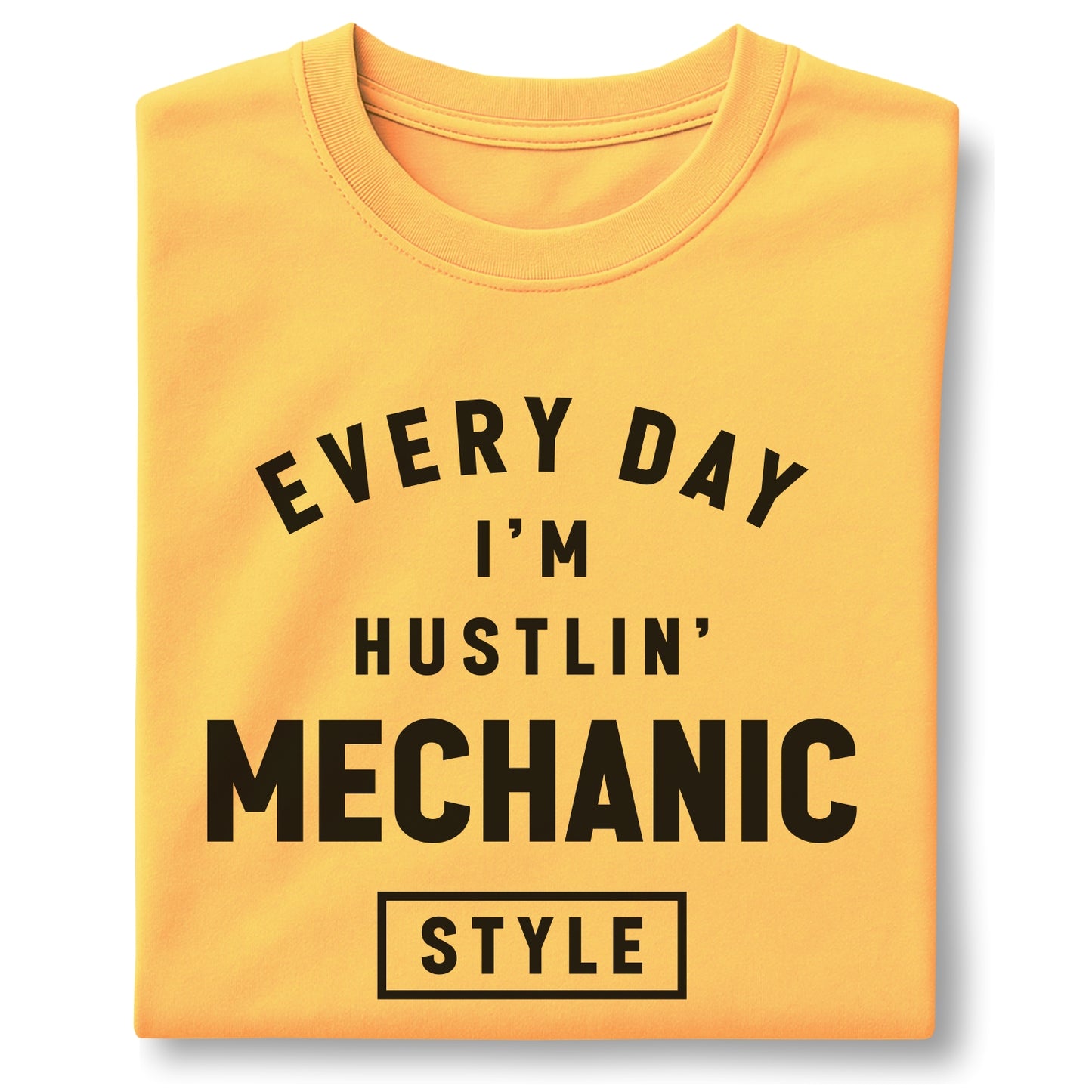 Every Day I’m Hustlin’ Mechanic Style - Customizable unisex garment-dyed heavyweight t-shirt