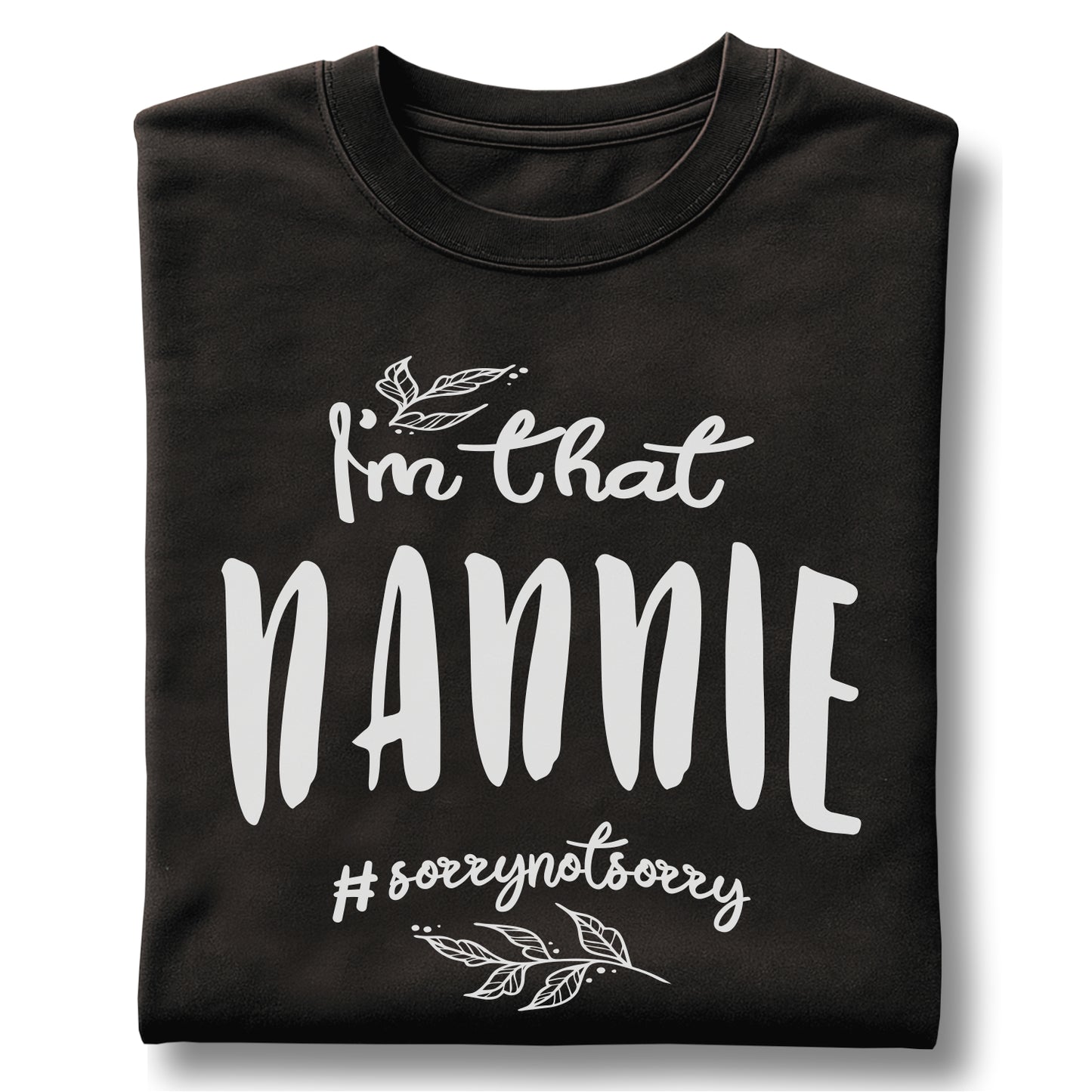 I'm That Nannie - #sorrynotsorry customizable Unisex garment-dyed heavyweight t-shirt