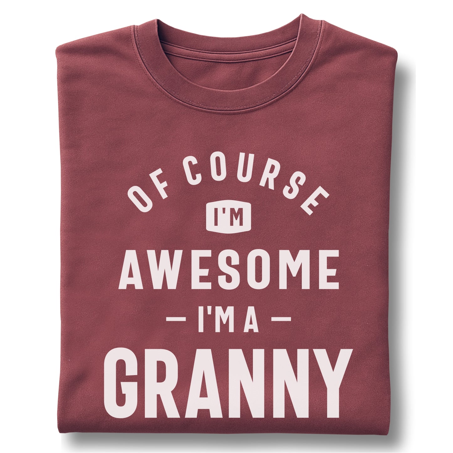 Of Course I'm Awesome I'm a Granny Customizable Unisex garment-dyed heavyweight t-shirt