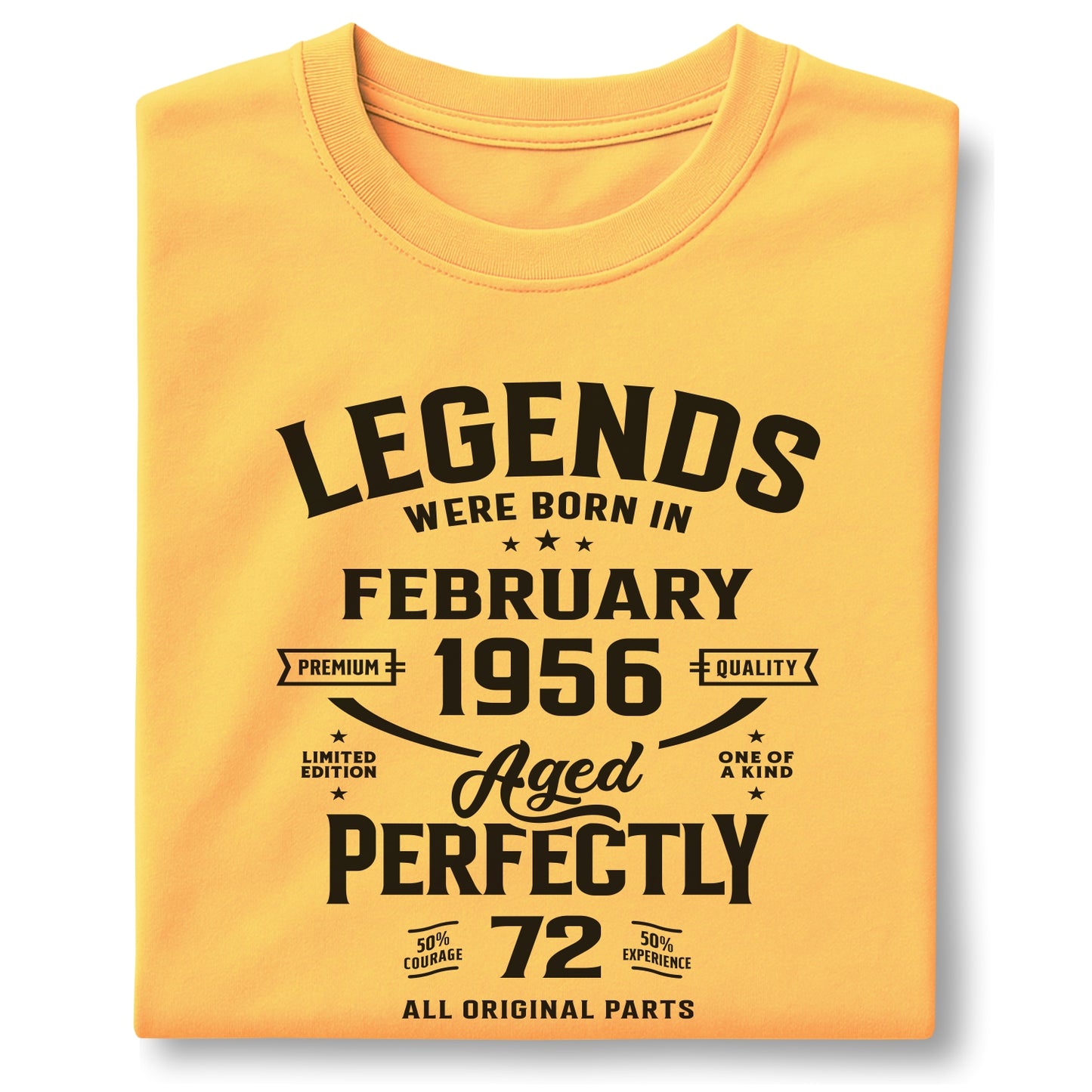 Legends Born in February 1956 Age 72 - Customizable Unisex garment-dyed heavyweight t-shirt