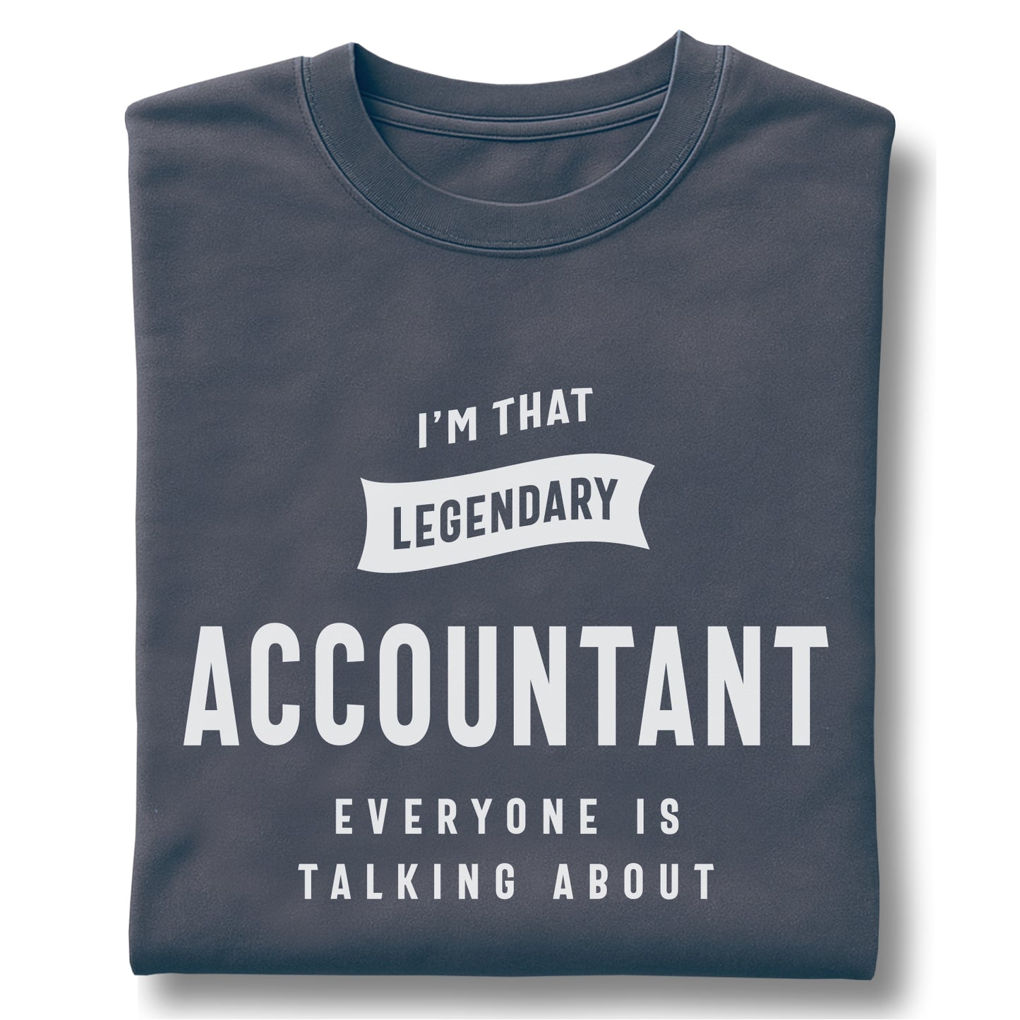 Legendary Accountant Everyone is Talking About – Customizable unisex garment-dyed heavyweight t-shirt
