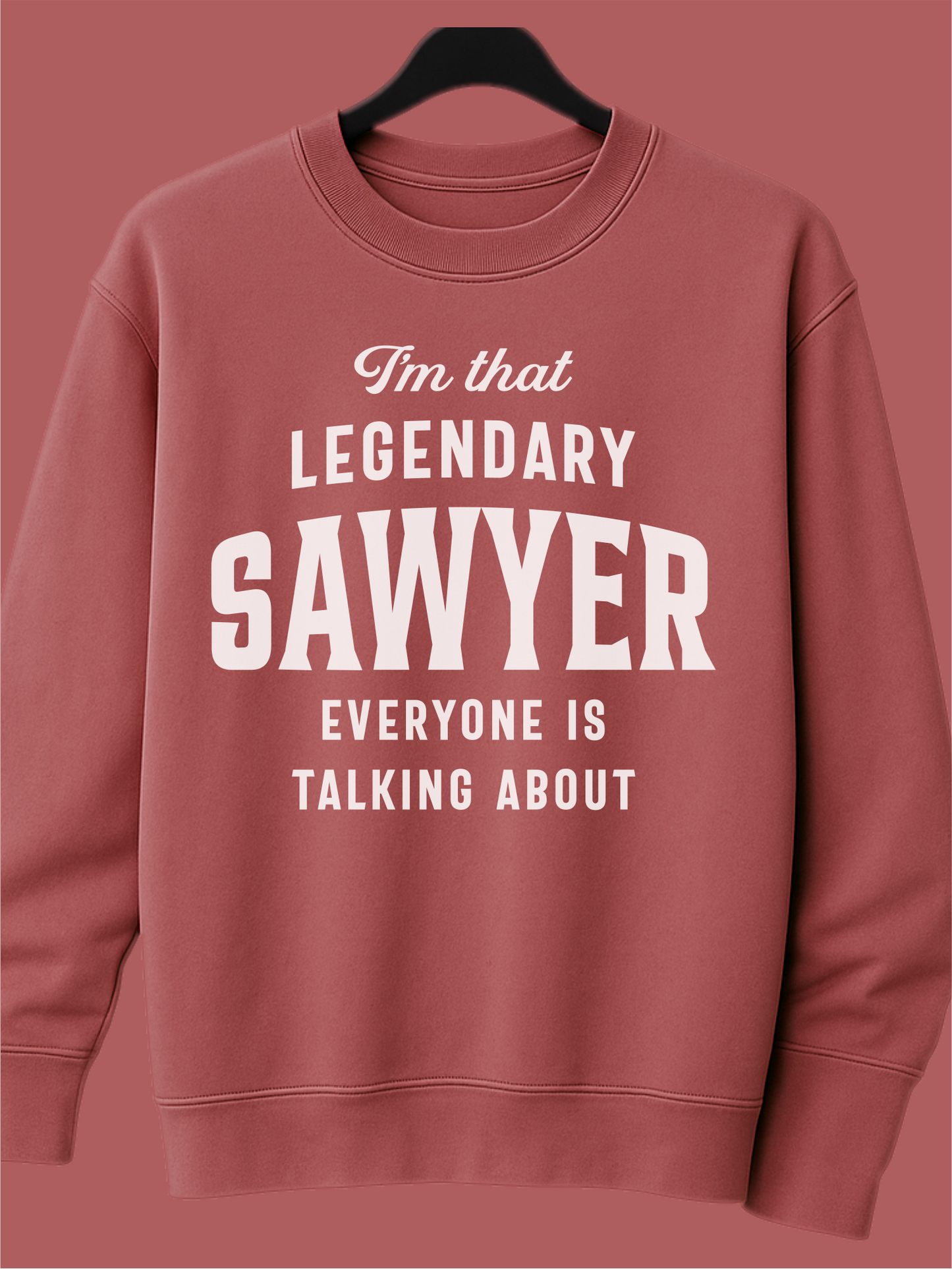 Legendary Sawyer Everyone's Talking About Customizable Unisex garment-dyed sweatshirt