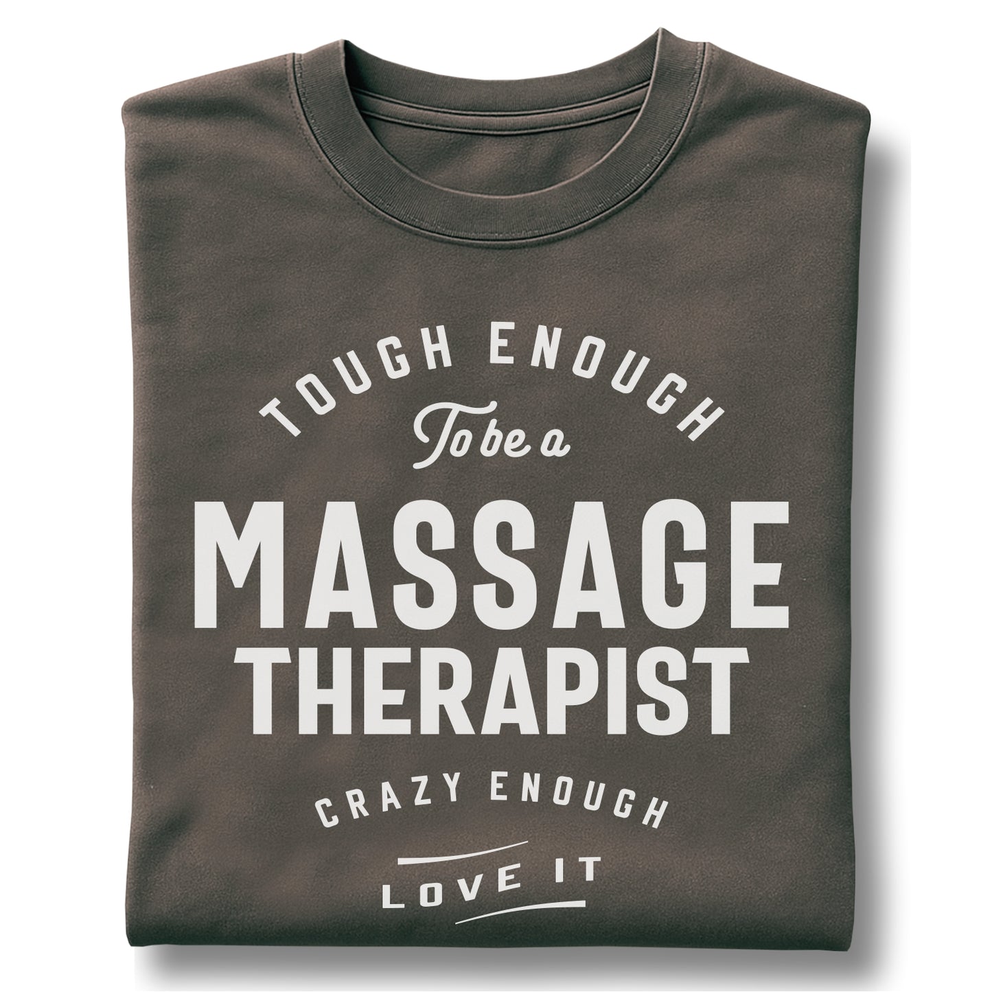 Massage Therapist Tough Crazy Love Quote - Customizable unisex garment-dyed heavyweight t-shirt
