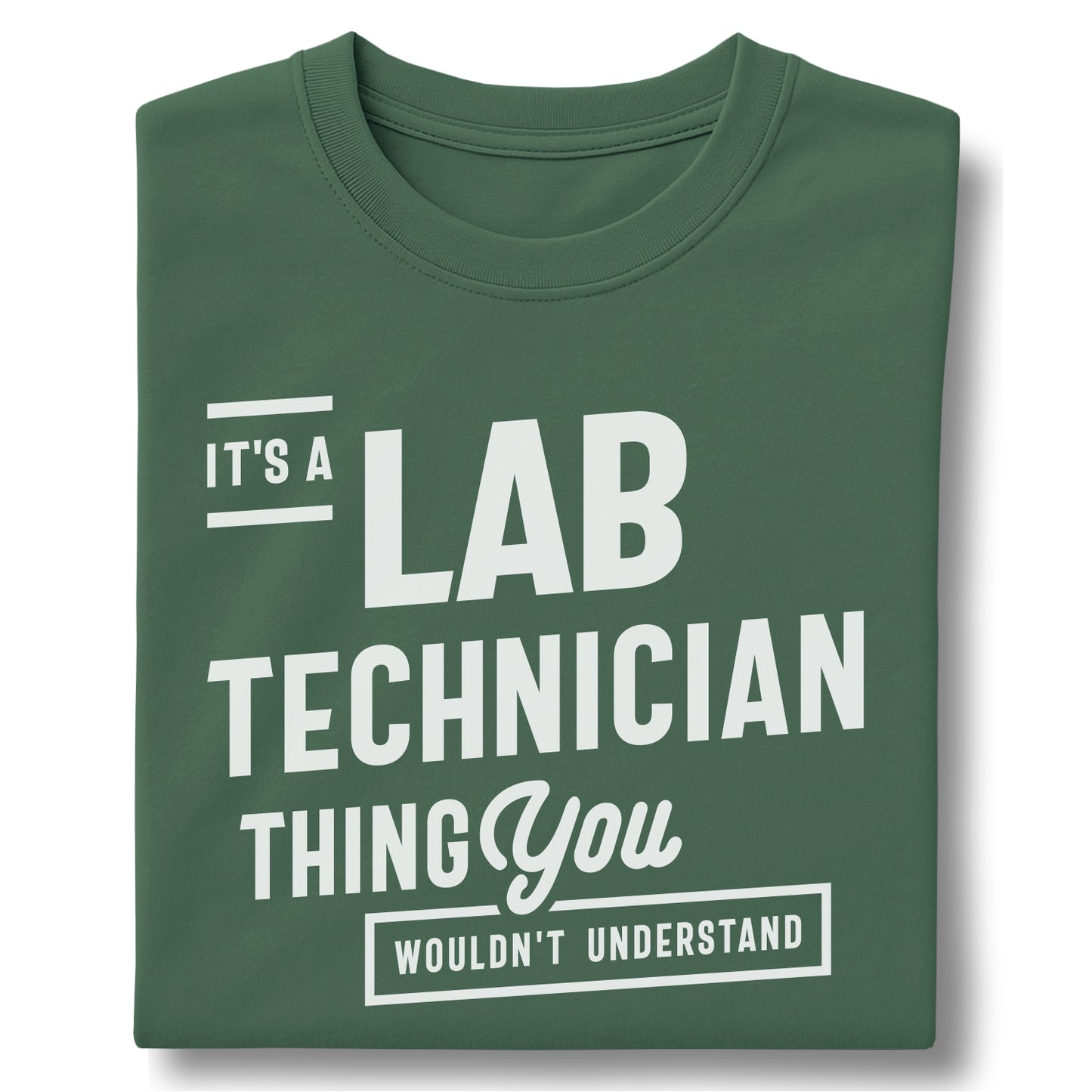 Lab Technician Funny Job Quote - Customizable unisex garment-dyed heavyweight t-shirt