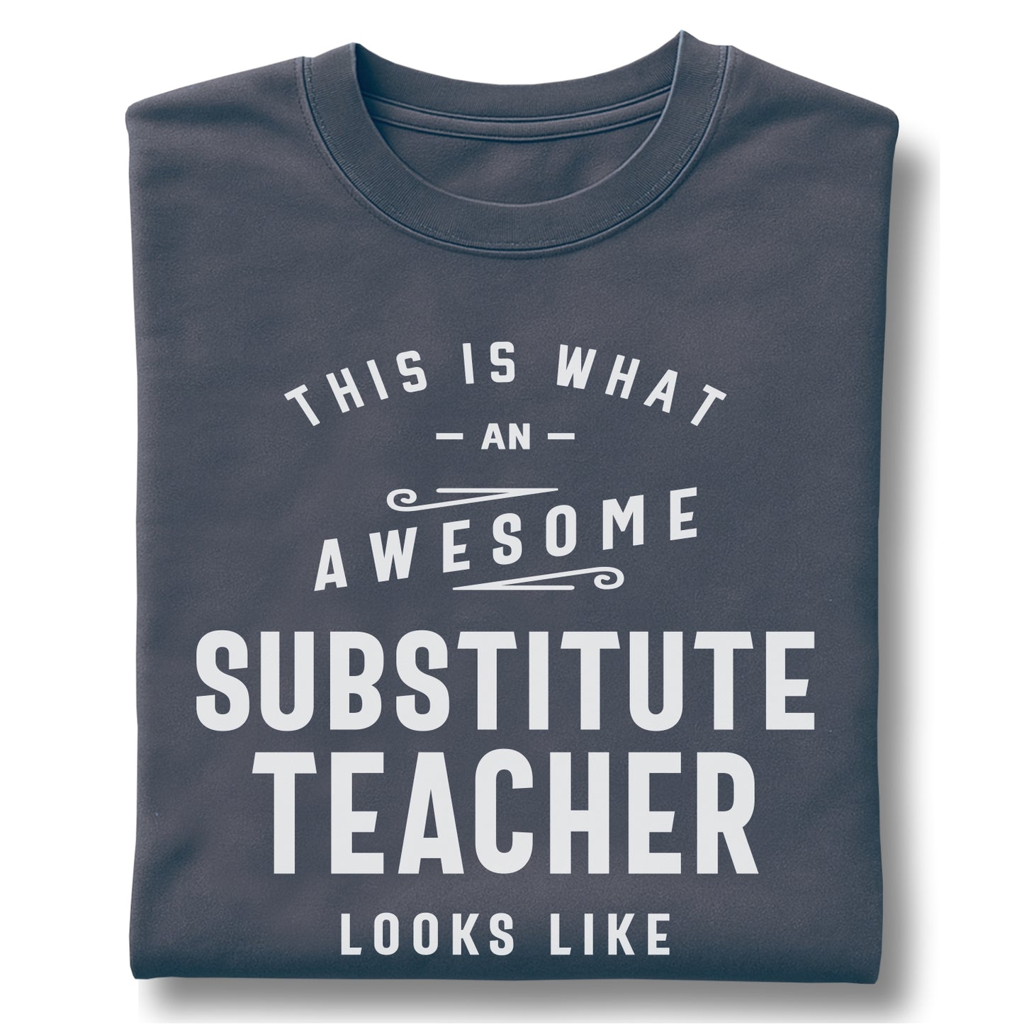 Awesome Substitute Teacher Funny Quote - Customizable unisex garment-dyed heavyweight t-shirt