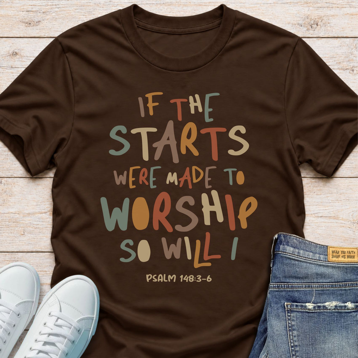 So Will I T-Shirt