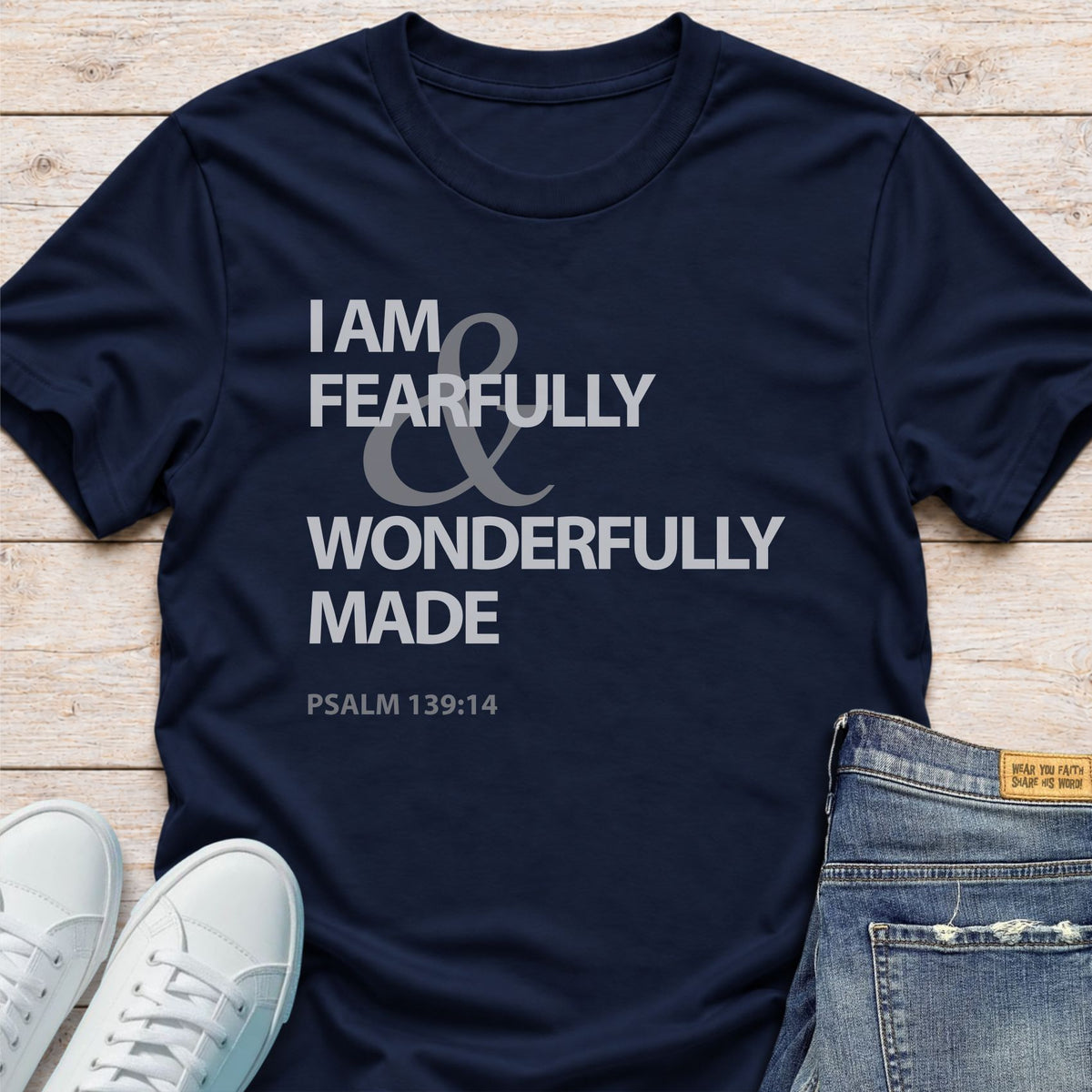 Fearfully and Wonderfully Made T-Shirt