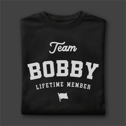 Custom Name - Team Bobby Lifetime Member unisex classic tee