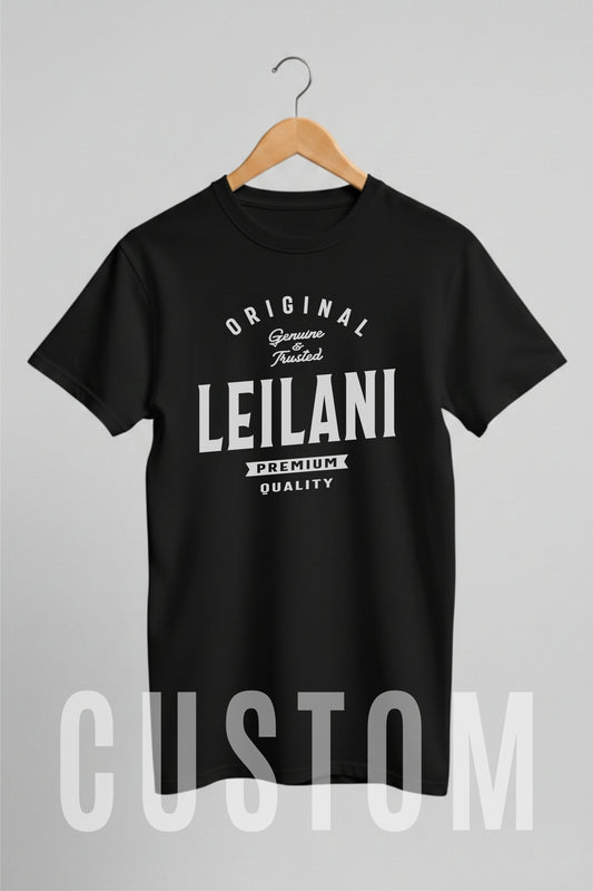 Custom Name - Original Leilani Limited Edition unisex classic tee
