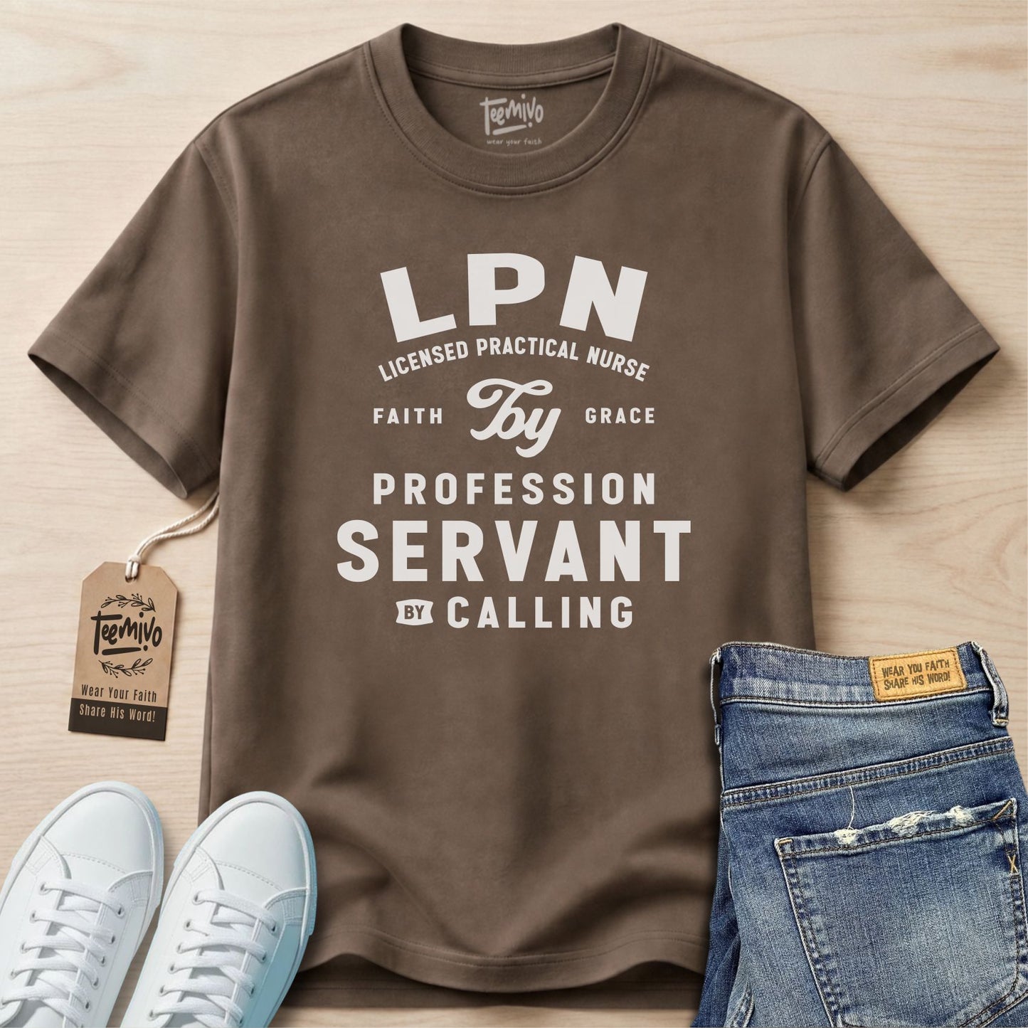 LPN by profesion servant by calling | Faith in Work | Nurse T-shirt
