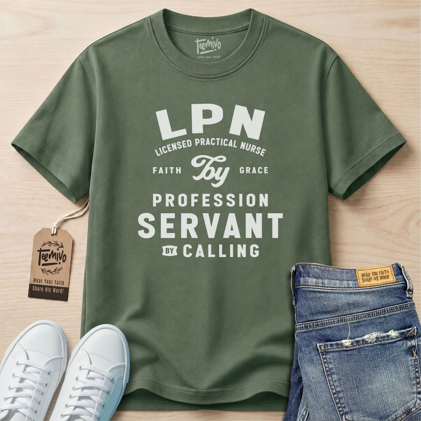 LPN by profesion servant by calling | Faith in Work | Nurse T-shirt