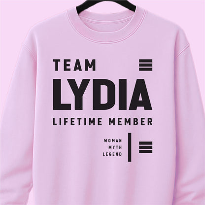 Team Lydia Lifetime Member Customizable unisex garment-dyed sweatshirt