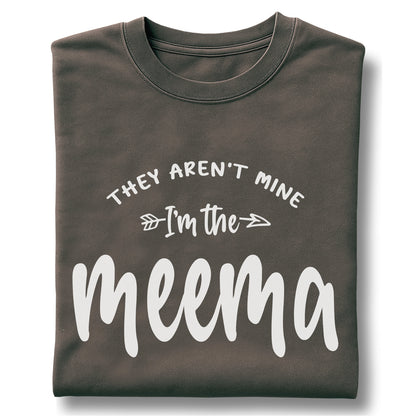 They Aren't Mine I'm The Meema customizable Unisex garment-dyed heavyweight t-shirt