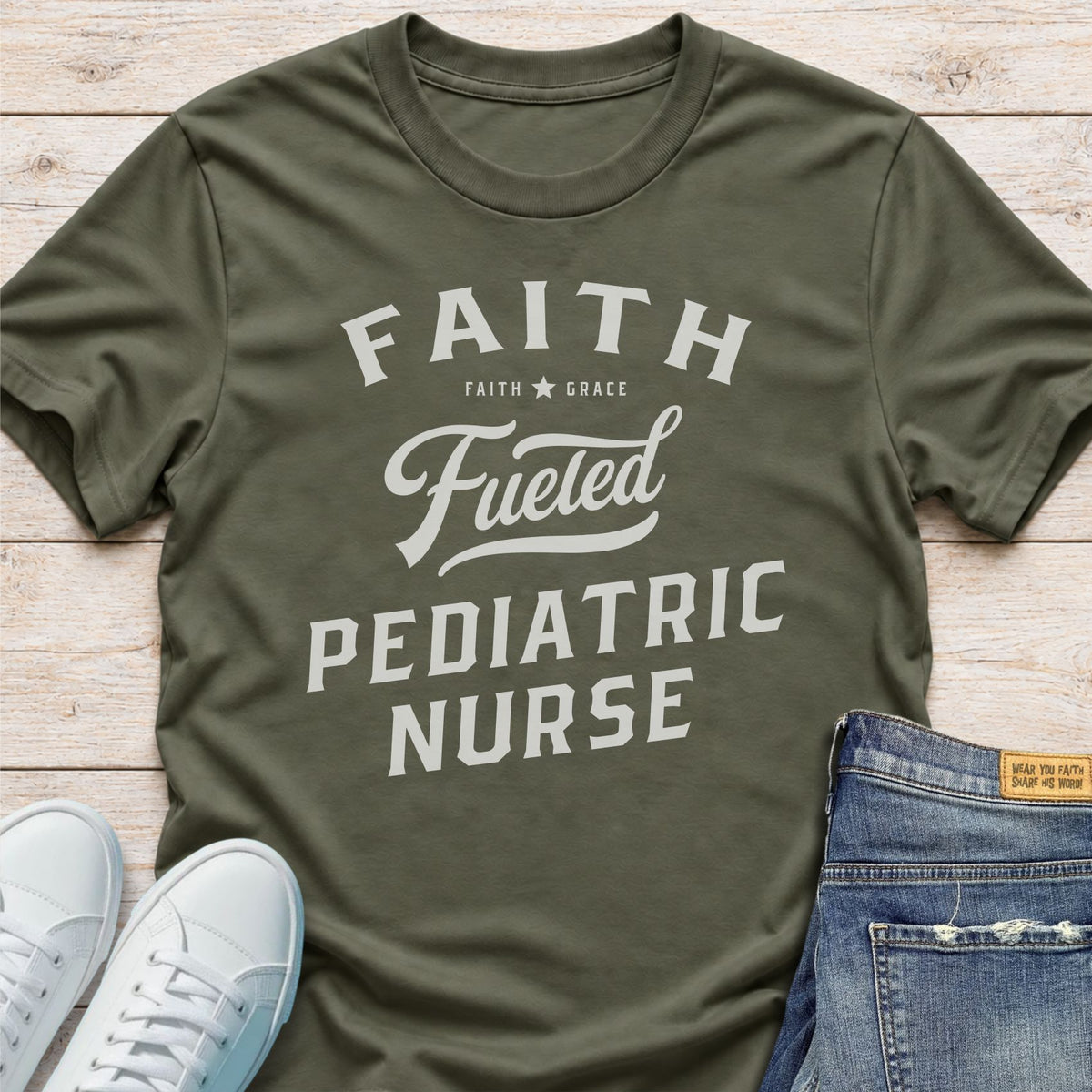 Faith Fueled Pediatric Nurse T-Shirt