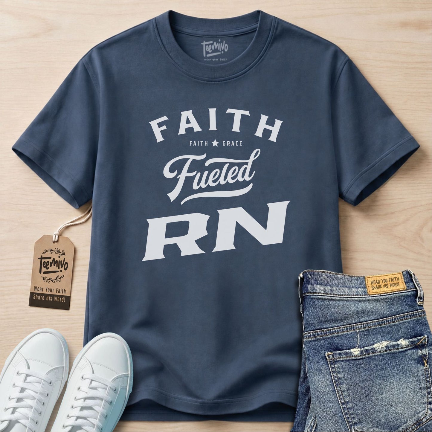 Faith Fueled RN | Faith in Work | Nurse T-shirt