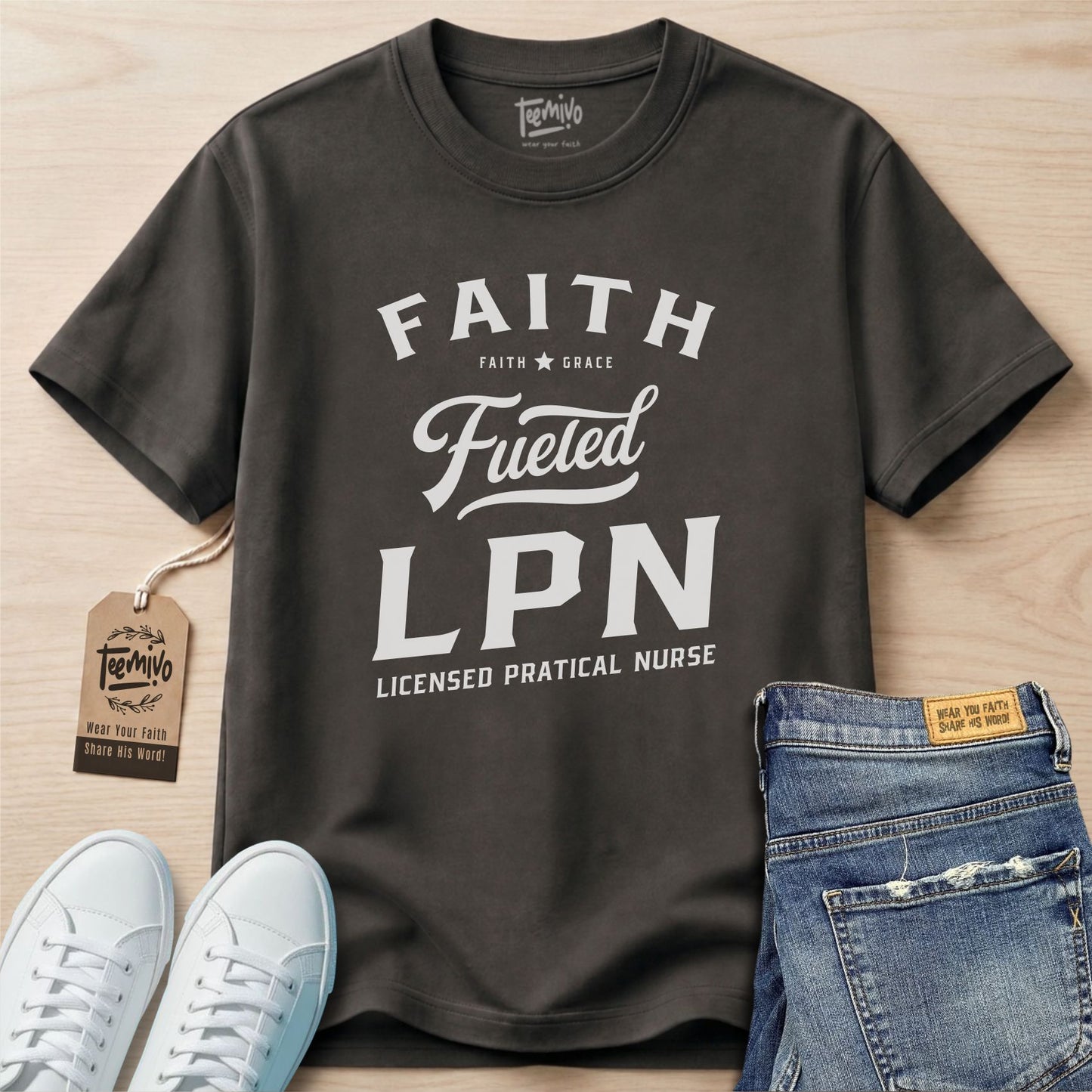 Faith Fueled LPN | Faith in Work | Nurse T-shirt