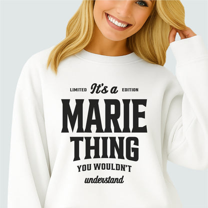 It’s a Marie Thing You Wouldn’t Understand unisex garment-dyed sweatshirt