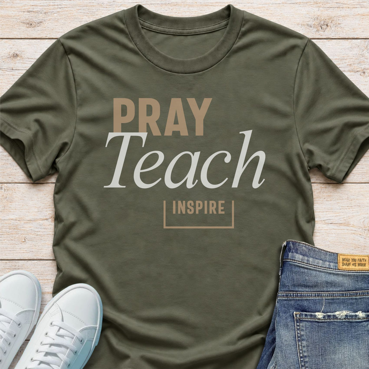 Pray. Teach. Inspire. T-Shirt