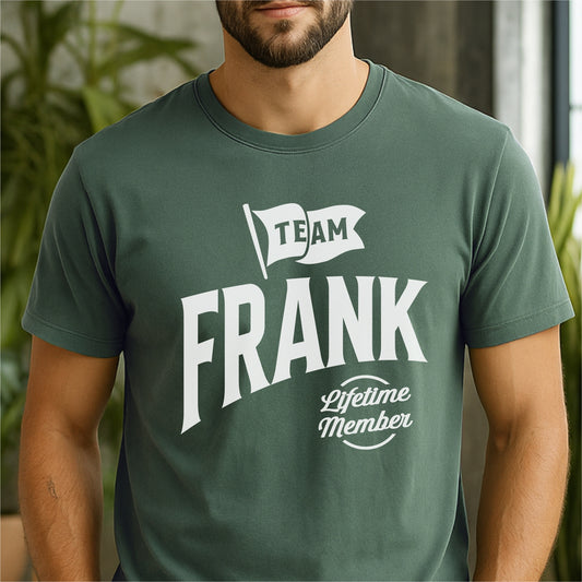 Team Frank Lifetime Member Customizable Unisex garment-dyed heavyweight t-shirt