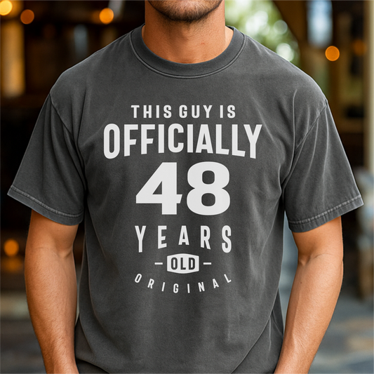 This Guy is Officially 48 Years Old - Customizable unisex garment-dyed heavyweight t-shirt