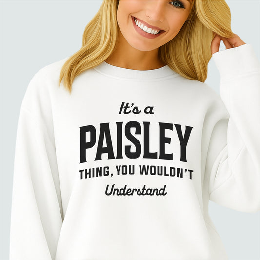 It’s a Paisley Thing You Wouldn’t Understand Customizable unisex garment-dyed sweatshirt