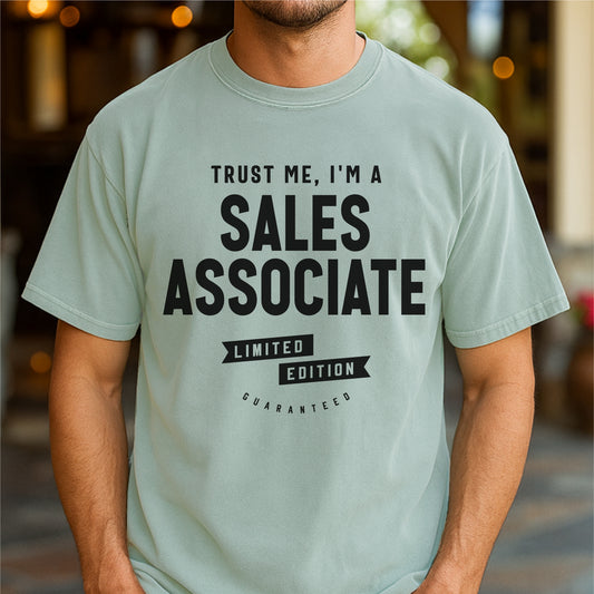 Trust Me, I'm a Sales Associate – Customizable unisex garment-dyed heavyweight t-shirt