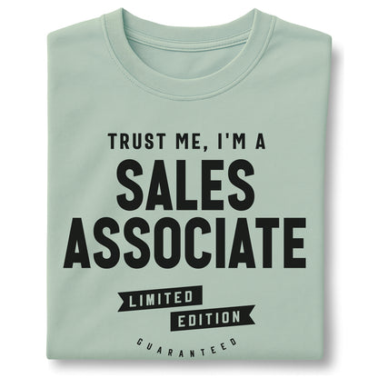 Trust Me, I'm a Sales Associate – Customizable unisex garment-dyed heavyweight t-shirt