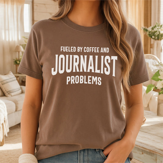 Fueled by Coffee and Journalist Problems – Customizable unisex garment-dyed heavyweight t-shirt