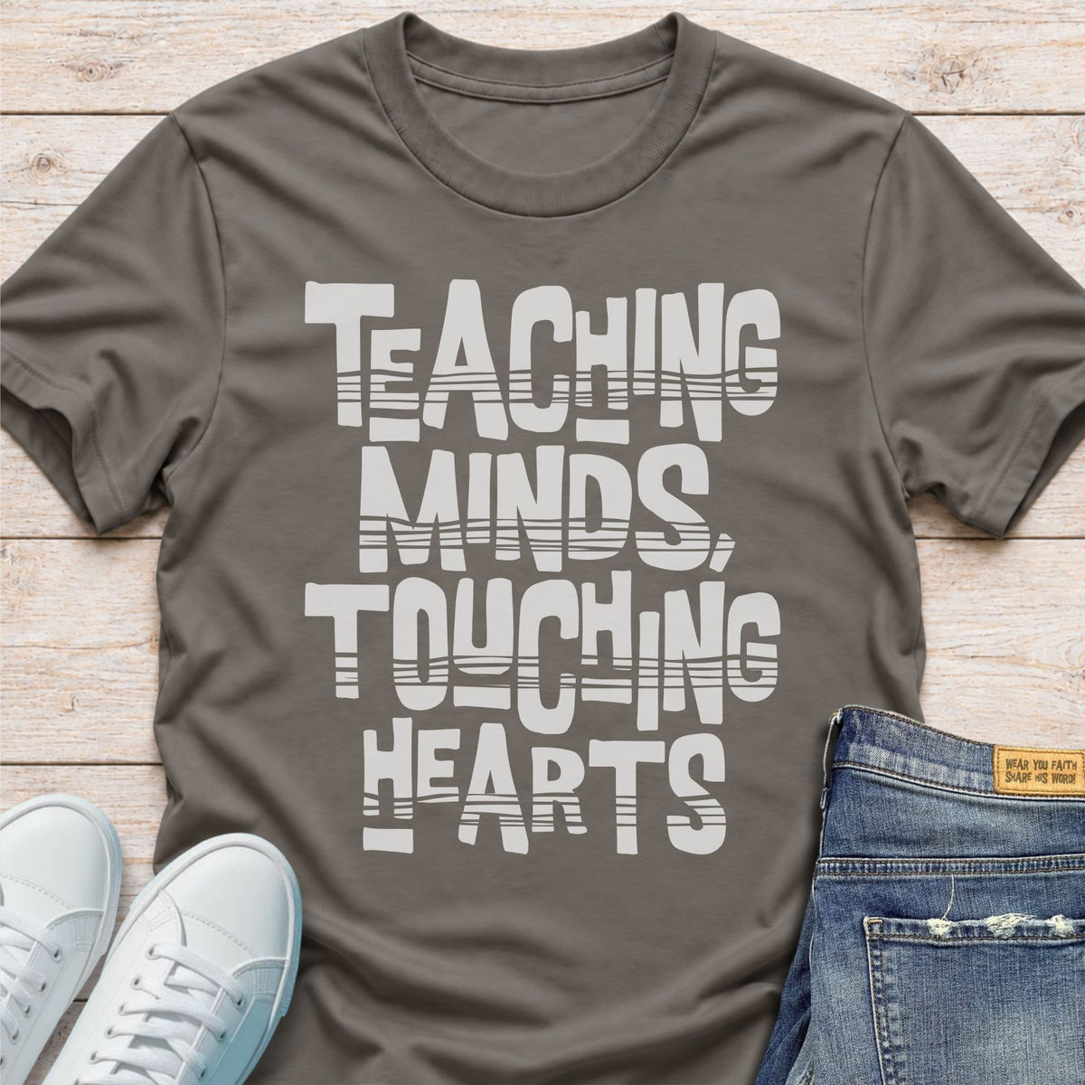 Teaching Minds, Touching Hearts T-Shirt