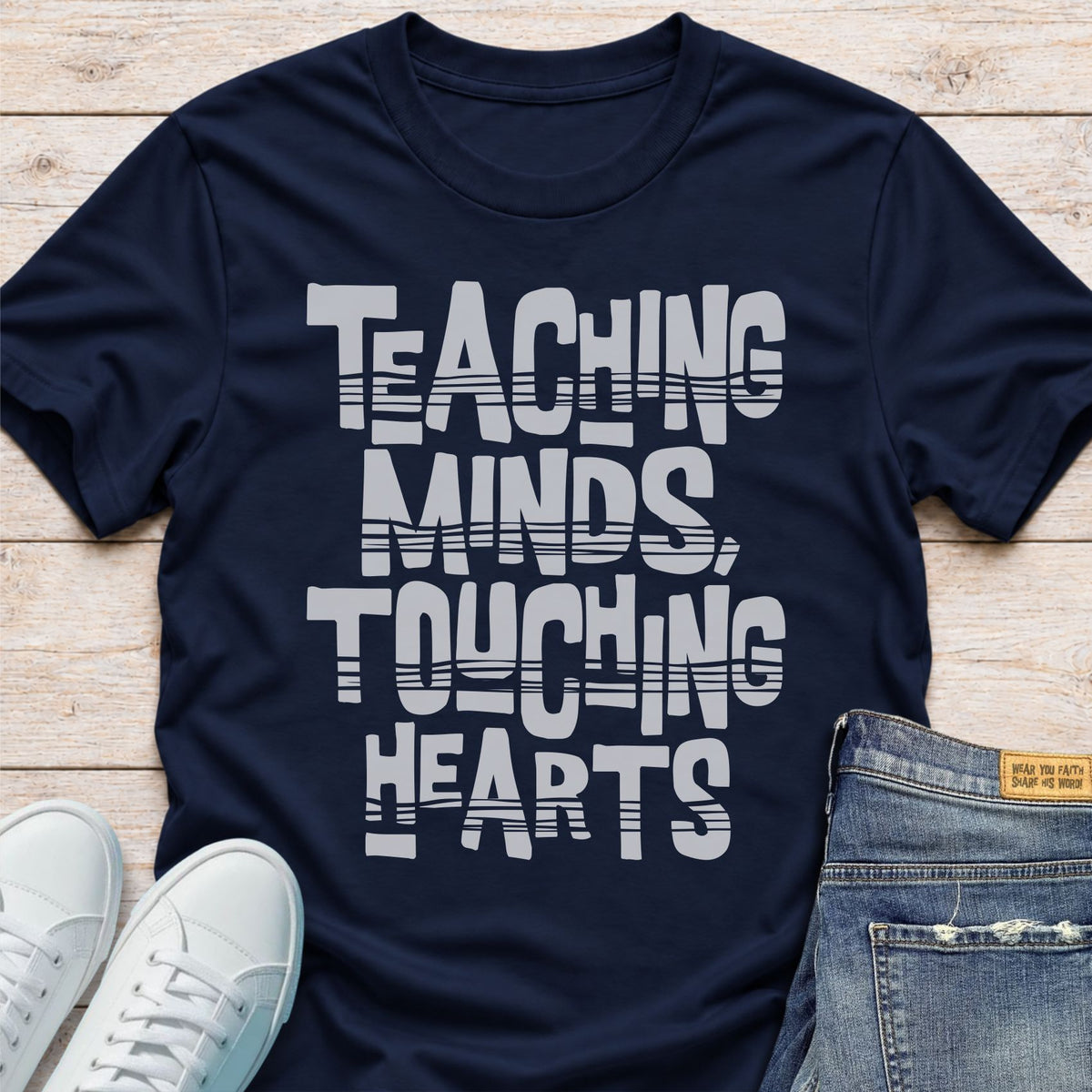 Teaching Minds, Touching Hearts T-Shirt