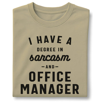 I Have a Degree in Sarcasm and Office Manager – Customizable unisex garment-dyed heavyweight t-shirt
