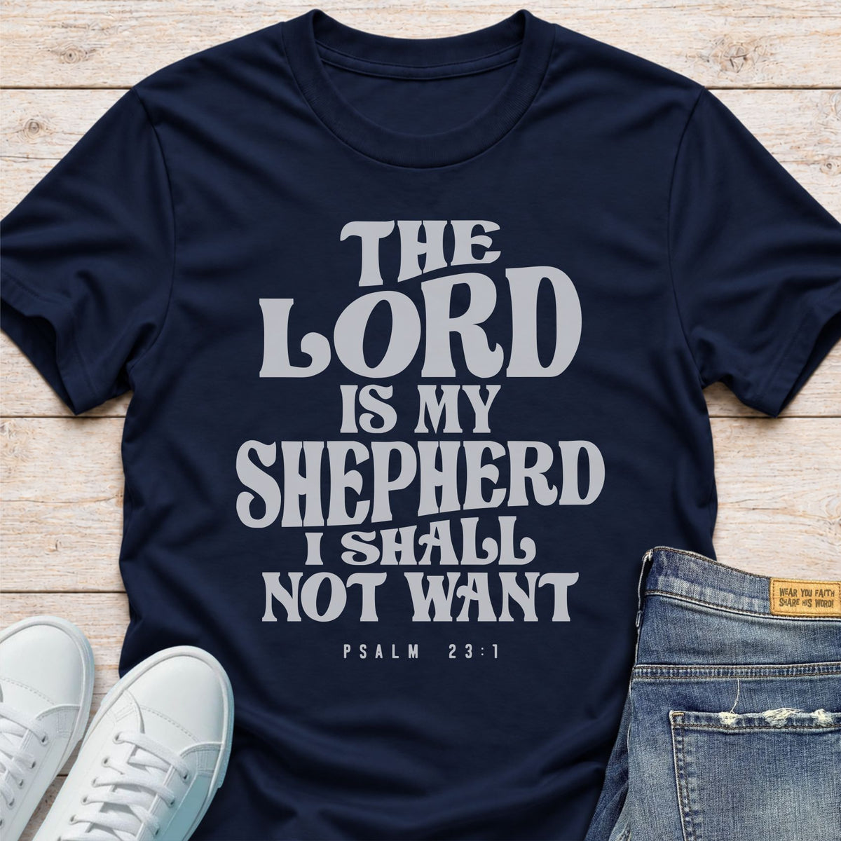 The Lord Is My Shepherd T-Shirt