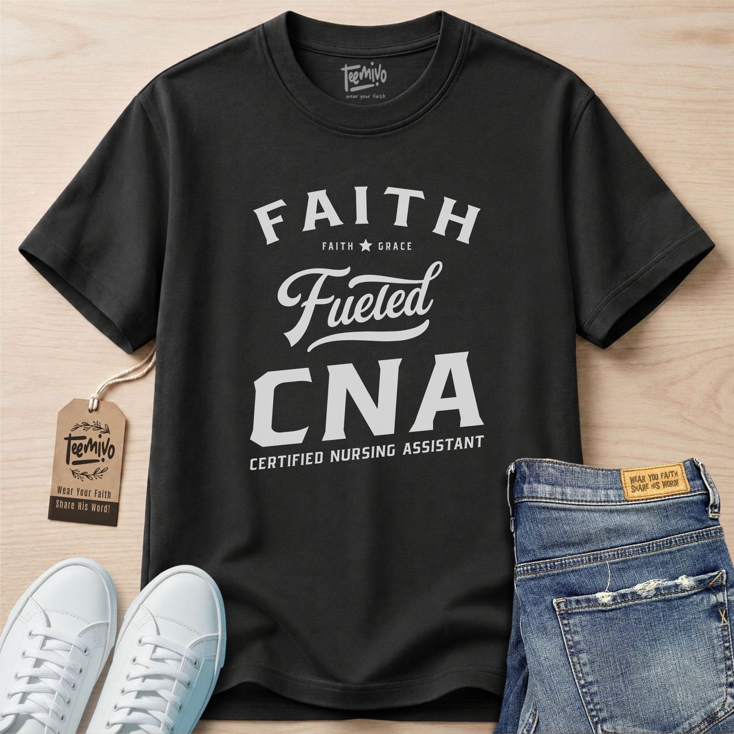 Faith Fueled CNA | Faith in Work | Nurse T-shirt