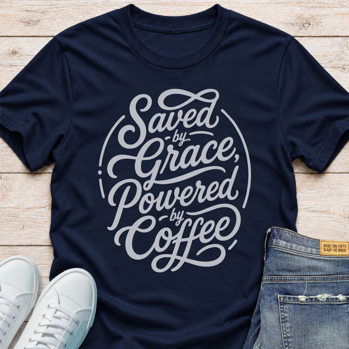 Saved by Grace, Powered by Coffee T-Shirt