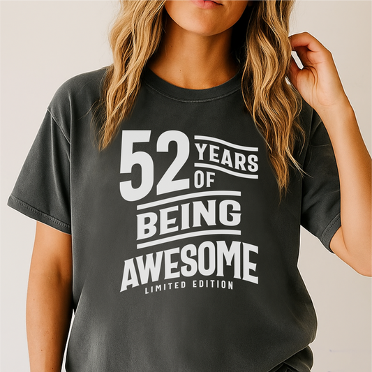 52 Years Of Being Awesome - Customizable unisex garment-dyed heavyweight t-shirt