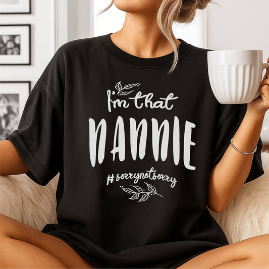 I'm That Nannie - #sorrynotsorry customizable Unisex garment-dyed heavyweight t-shirt