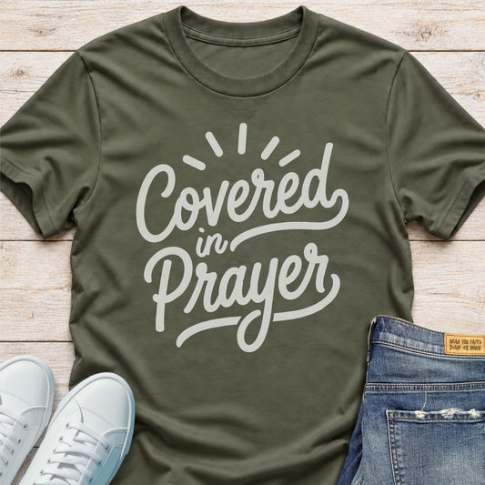 Covered in Prayer T-shirt