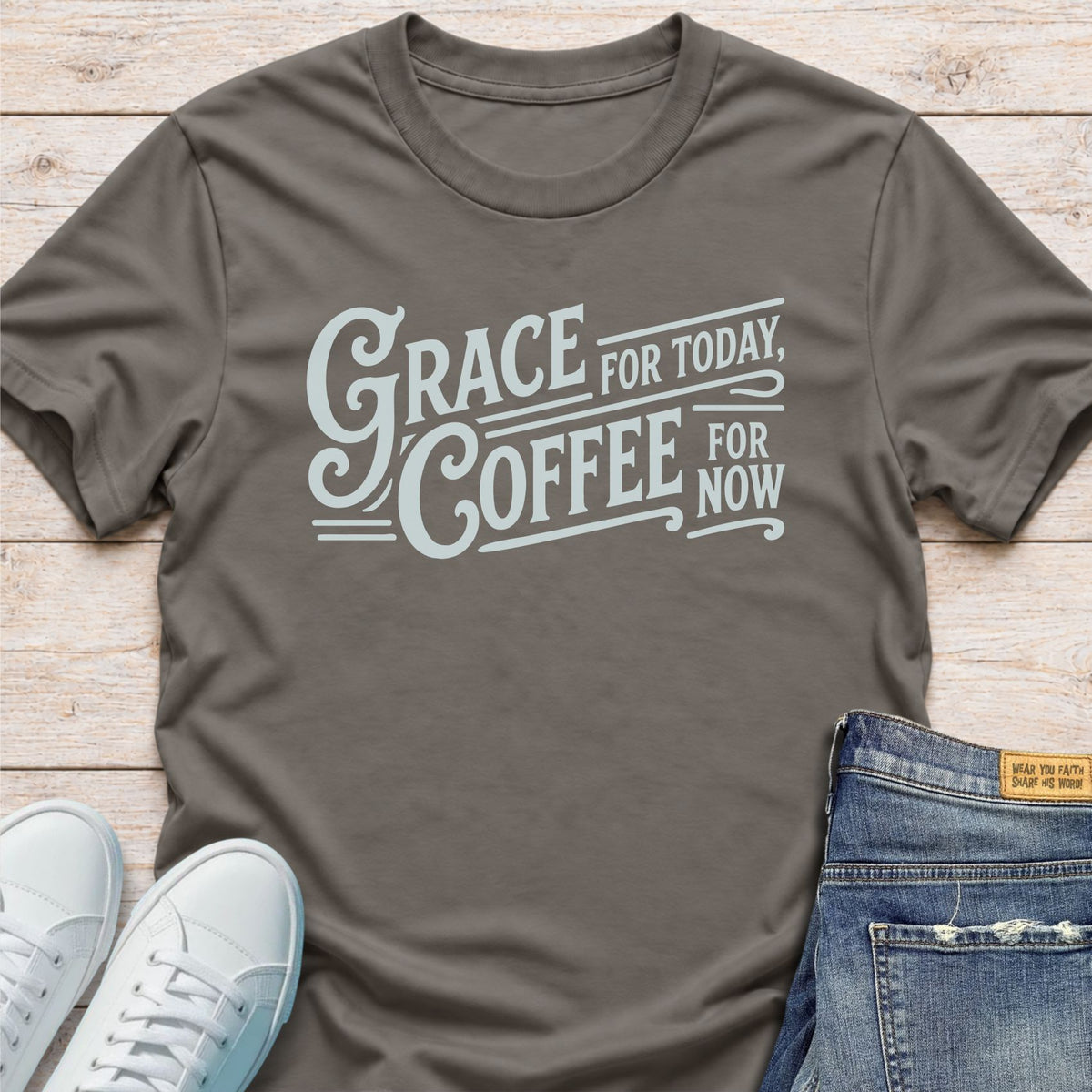 Grace for Today, Coffee for Now T-Shirt