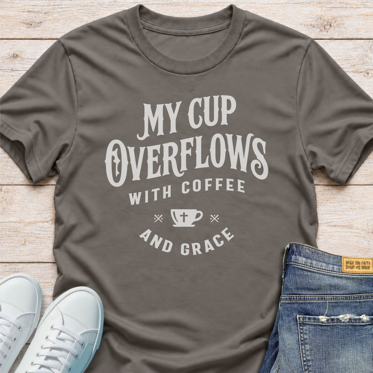 My Cup Overflows with Coffee and Grace T-Shirt