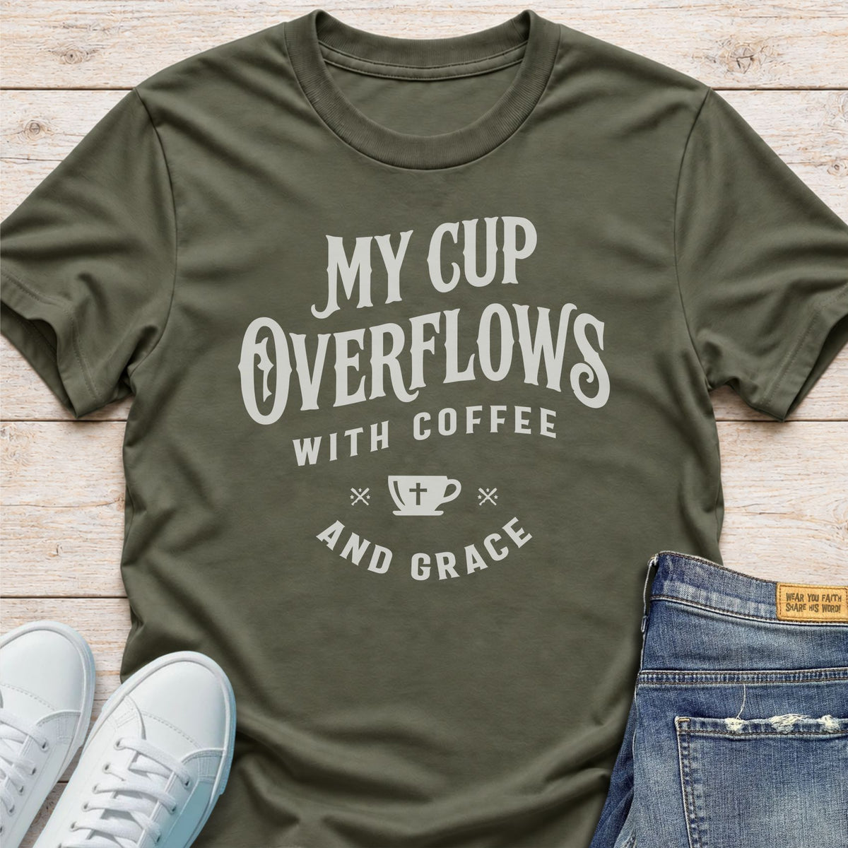 My Cup Overflows with Coffee and Grace T-Shirt