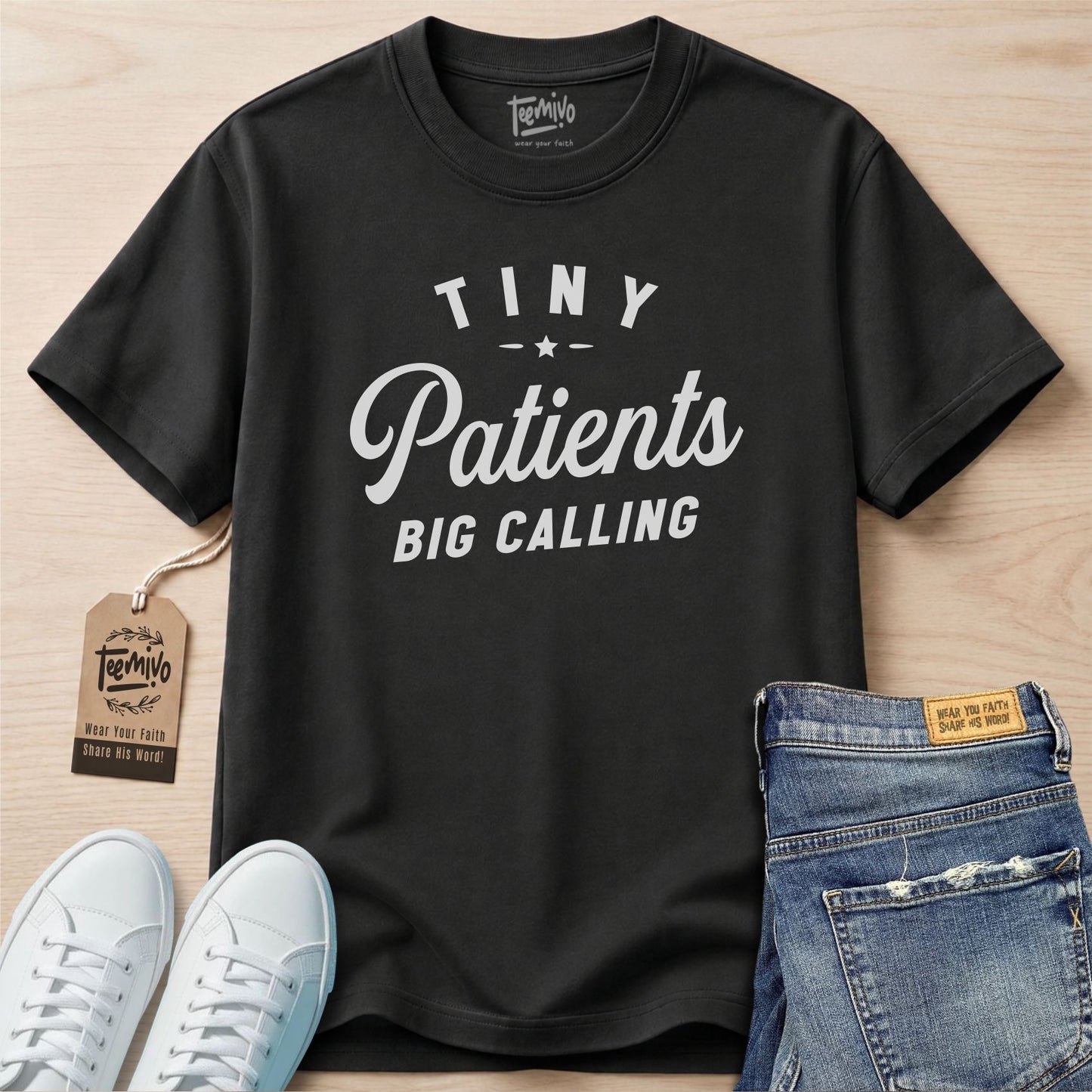 Tiny Patients Big Calling | Faith in Work | Nurse T-shirt