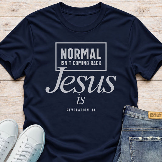 Jesus Is Coming Back T-Shirt