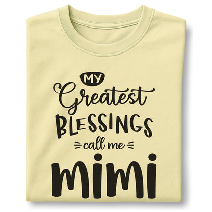 My Greatest Blessings Call Me Mimi customizable Unisex garment-dyed heavyweight t-shirt
