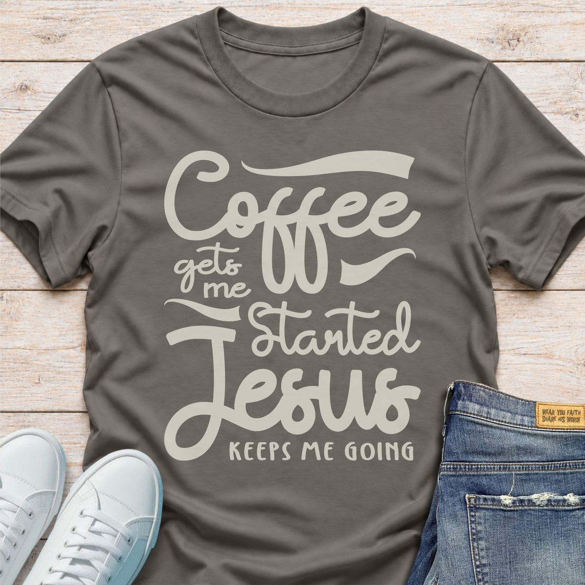 Coffee Starts Me, Jesus Keeps Me Going T-Shirt