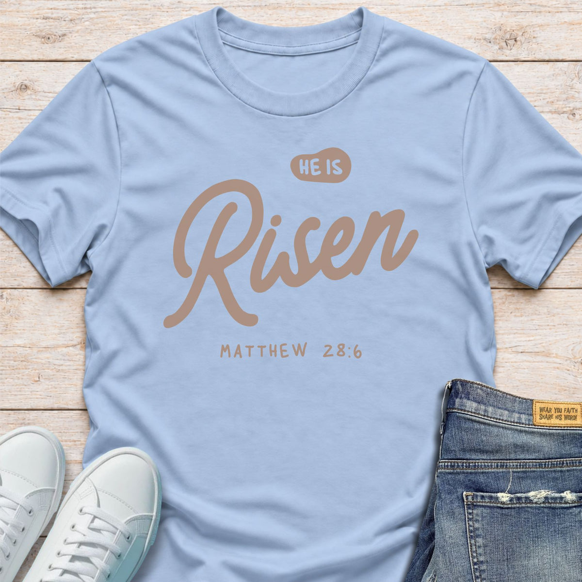 He Is Risen T-Shirt