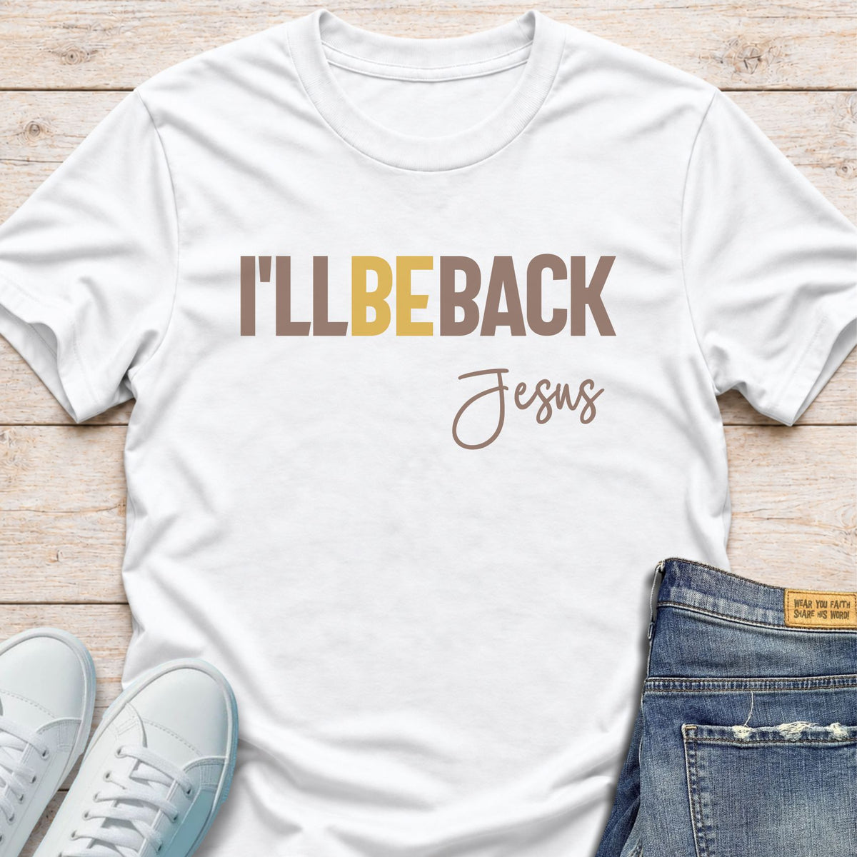 I’ll Be Back Jesus T-Shirt