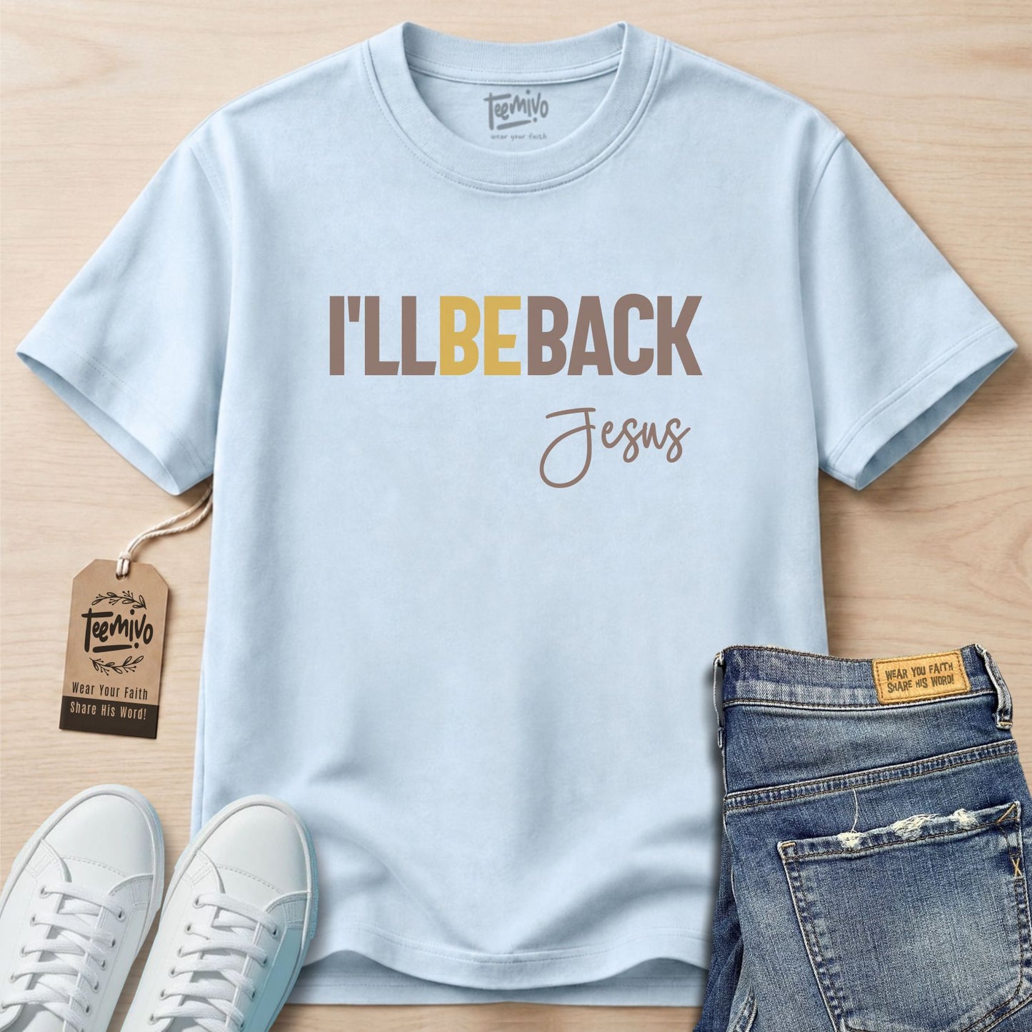 I’ll Be Back Jesus T-Shirt