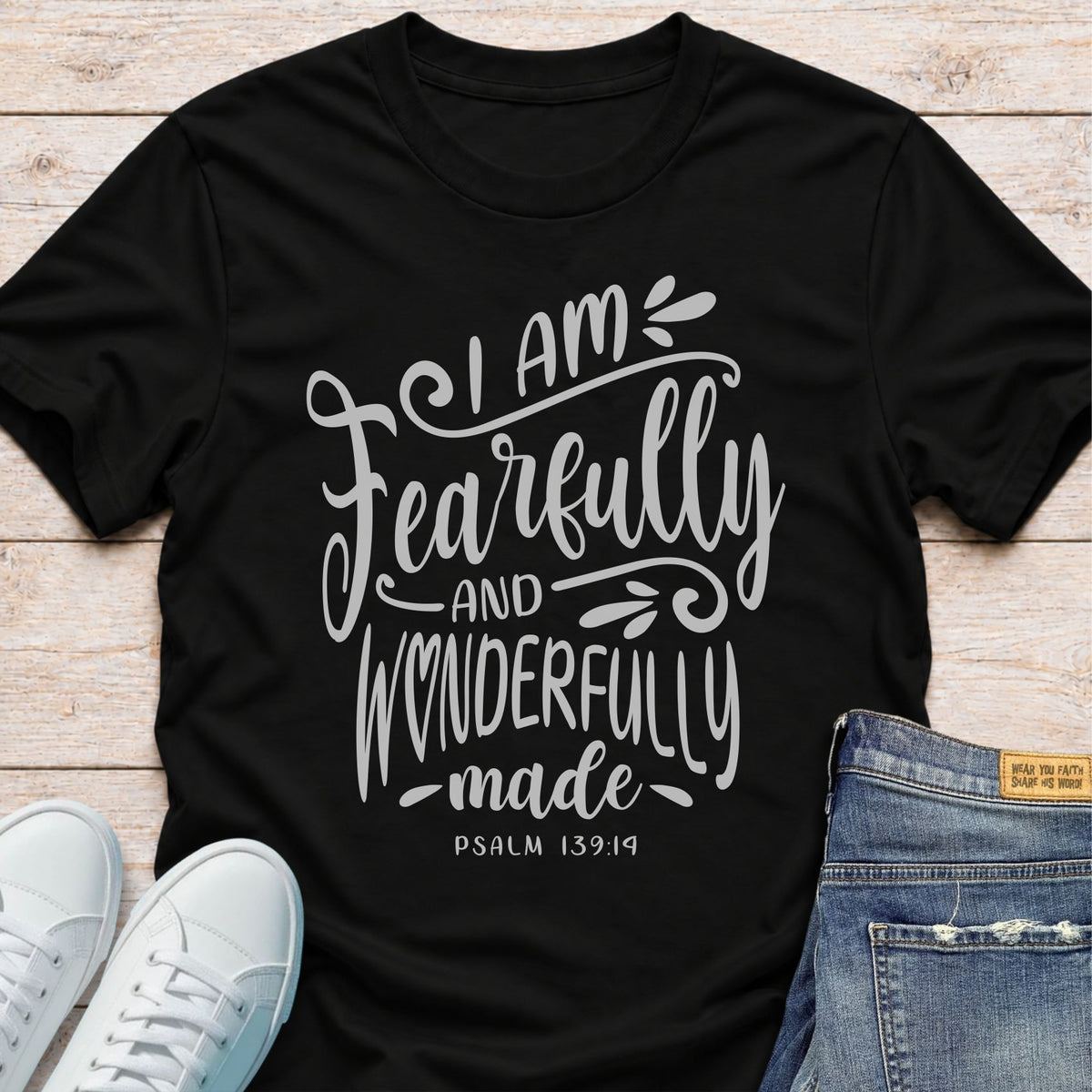Fearfully and Wonderfully Made T-Shirt